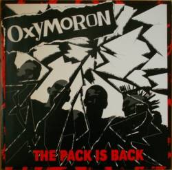 Oxymoron : The Pack Is Back
